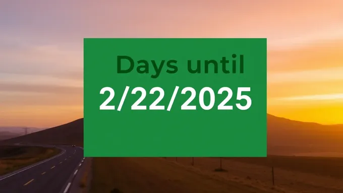 The Countdown to 2/22/2025 Has Begun