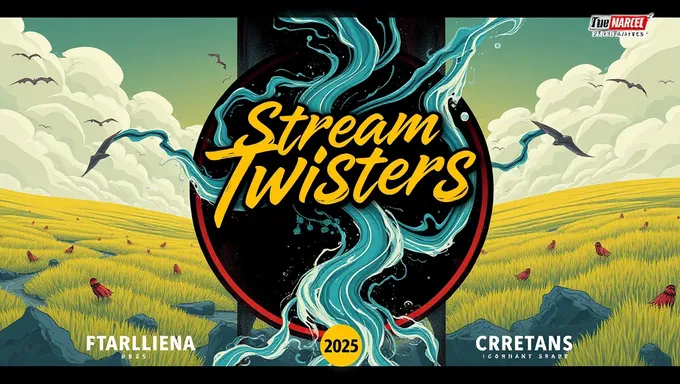 The Impact of Stream Twisters on 2025's Climate