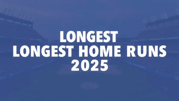 The Longest Home Runs of 2025: A Season to Remember