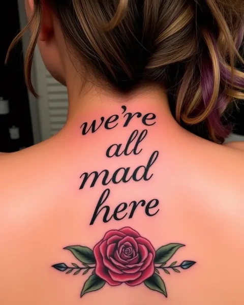 The Meaning Behind We're All Mad Here Tattoo