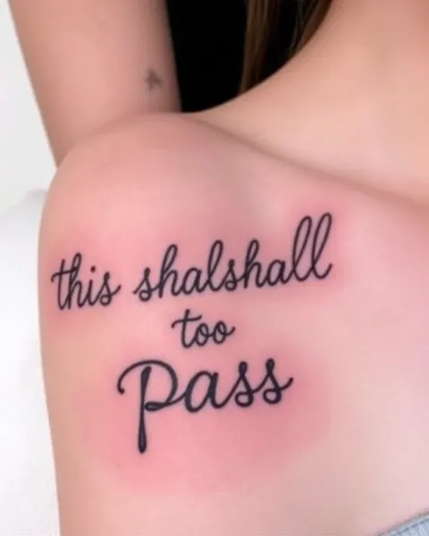 This Shall Too Pass Tattoo Inspirational Quote Tattoo