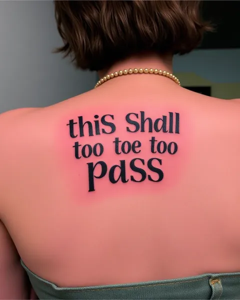 This Shall Too Pass Tattoo Meaningful Quote