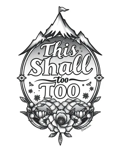 This Shall Too Pass Tattoo Quote Symbolism