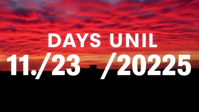 Time Left until November 23rd, 2025