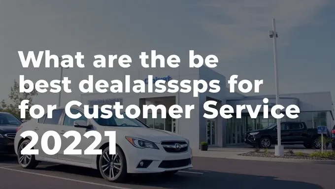 Top Car Dealerships for Customer Service in 2025 Ranked