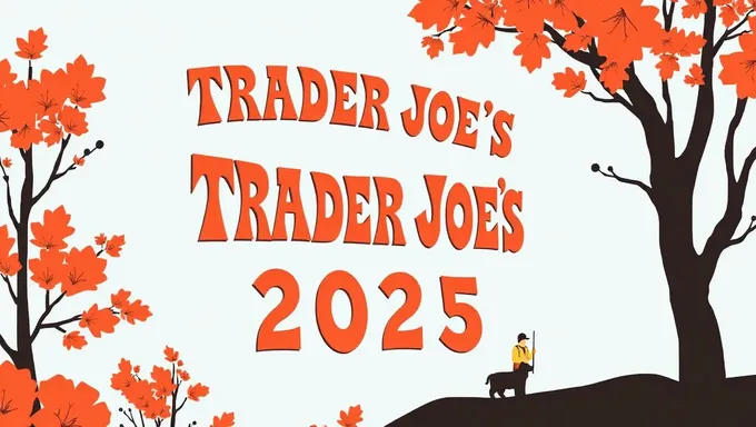 Trader Joe's Fall 2025 Product Lineup Announced