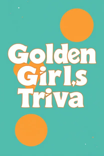 Trivia Night with Golden Girls: Quizzes and More