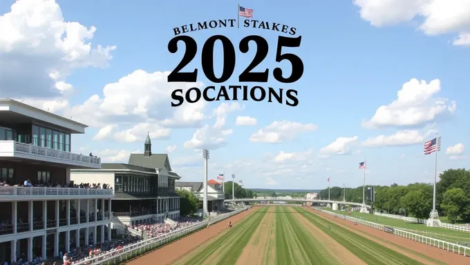 Upcoming 2025 Belmont Stakes Event Locations and Schedule