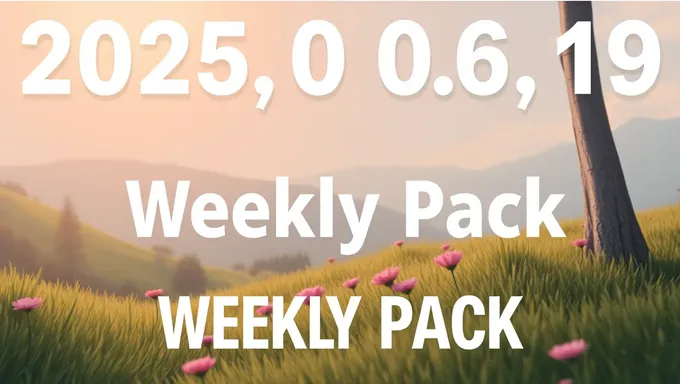 Weekly Pack 2025 June 19th Release Schedule