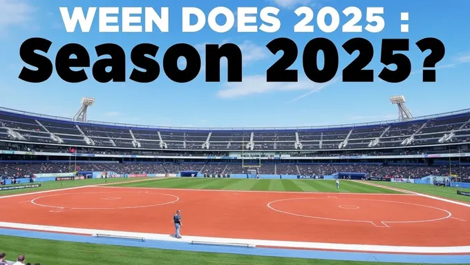 When Does 2025 League Season Start Exactly