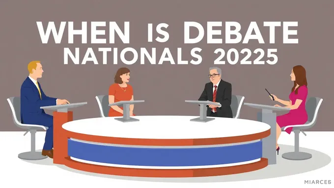 When Is Debate Nationals 2025