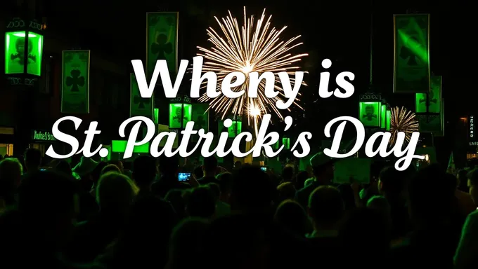 When Is St Patrick's Day 2025 Announced