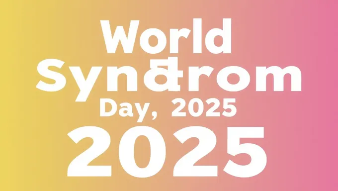 World Down Syndrome Day 2025 Educational Programs Launched