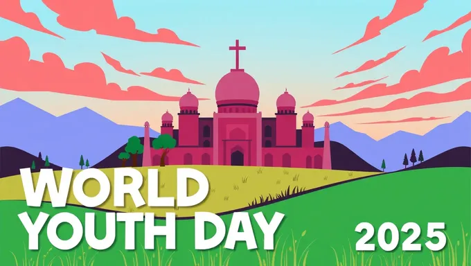 World Youth Day 2025: Focusing on Youth's Role in Shaping the World.