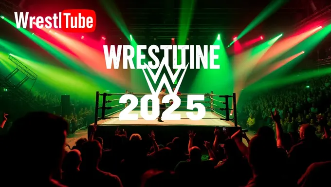 Wrestletube 2025: Exciting Matches Ahead of Us