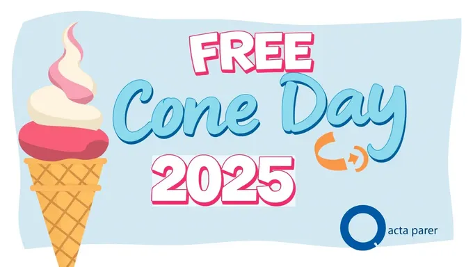 2025年のFree Cone Day：アイスクリームの愛好家に発表