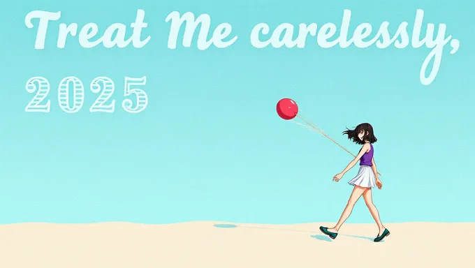 2025年の「Treat Me Carelessly」中国語ノティス